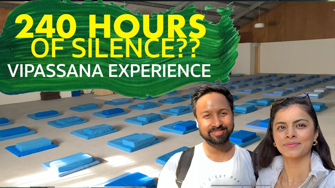 Vipassana - 10 days of Silence ! Our Experience & What to expect at a Vipassana Meditation Centre